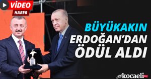 BÜYÜKAKIN ERDOĞAN'DAN ÖDÜL ALDI