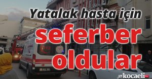 Yatalak hasta için seferber oldular