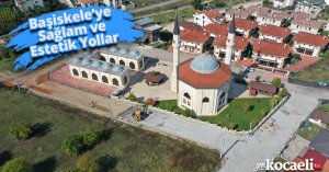 Başiskele’ye Sağlam ve Estetik Yollar