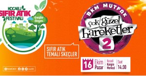 Çok Güzel Hareketler-2 ekibi geri dönüşüm skeçleriyle festivalde
