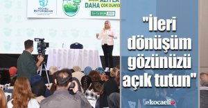 ''İleri dönüşüm gözünüzü açık tutun''