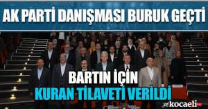 AK PARTİ DANIŞMASI BURUK GEÇTİ BARTIN İÇİN KURAN TİLAVETİ VERİLDİ