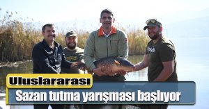 Uluslararası sazan tutma yarışması başlıyor