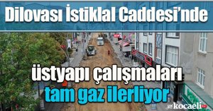 Dilovası İstiklal Caddesi’nde üstyapı çalışmaları tam gaz ilerliyor