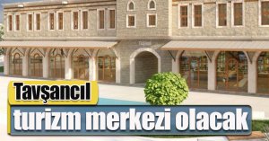 Tavşancıl turizm merkezi olacak