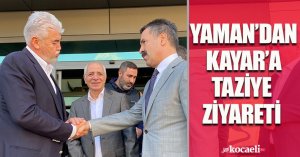 YAMAN’DAN KAYAR’A TAZİYE ZİYARETİ 