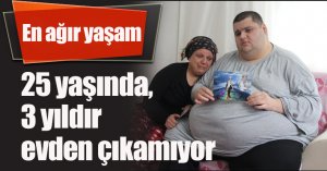 25 yaşında, 3 yıldır evden çıkamıyor