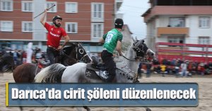 Darıca'da cirit şöleni düzenlenecek