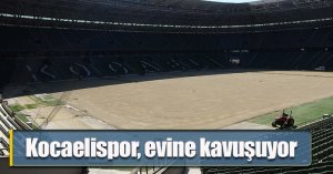 Kocaelispor, evine kavuşuyor