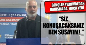 GENÇLER İSMAİL YILDIRIM’DAN DANIŞMADA FIRÇA YEDİLER 