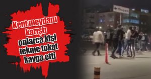 Kent meydanı karıştı, onlarca kişi tekme tokat kavga etti