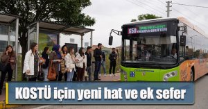 KOSTÜ için yeni hat ve ek sefer