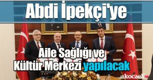 Abdi İpekçi'ye Aile Sağlığı ve Kültür Merkezi yapılacak