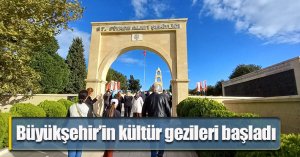 Büyükşehir’in kültür gezileri başladı