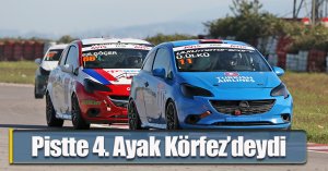 Pistte 4. Ayak Körfez’deydi