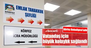 Vatandaş için büyük kolaylık sağlandı