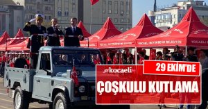 29 EKİM'DE ÇOŞKULU KUTLAMA
