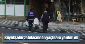 Büyükşehir zabıtasından yaşlılara yardım eli