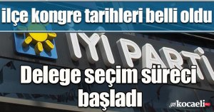 İYİ Parti’de ilçe kongre tarihleri belli oldu 