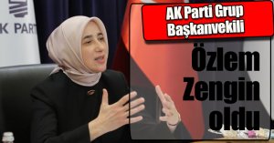 AK Parti Grup Başkanvekili Özlem Zengin oldu