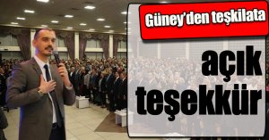 Güney’den teşkilata açık teşekkür