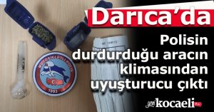Polisin durdurduğu aracın klimasından uyuşturucu çıktı
