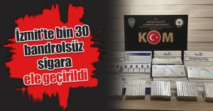 İzmit'te bin 30 bandrolsüz sigara ele geçirildi
