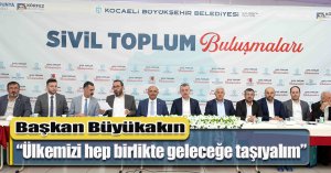 Başkan Büyükakın,  “Ülkemizi hep birlikte geleceğe taşıyalım”