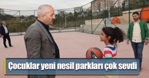 Çocuklar yeni nesil parkları çok sevdi
