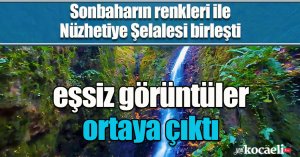 Sonbaharın renkleri ile Nüzhetiye Şelalesi birleşti, eşsiz görüntüler ortaya çıktı