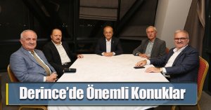 Derince’de Önemli Konuklar