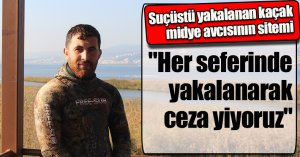 Suçüstü yakalanan kaçak midye avcısının sitemi