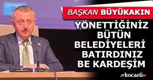 YÖNETTİĞİNİZ BÜTÜN BELEDİYELERİ BATIRDINIZ BE KARDEŞİM