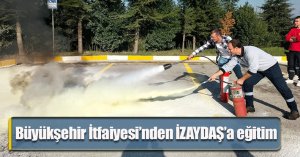 Büyükşehir İtfaiyesi’nden İZAYDAŞ’a eğitim