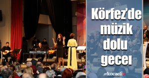 Körfez’de müzik dolu gece