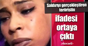 Beyoğlu'ndaki saldırıyı gerçekleştiren teröristin ifadesi ortaya çıktı