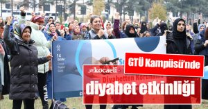 GTÜ Kampüsü’nde diyabet etkinliği