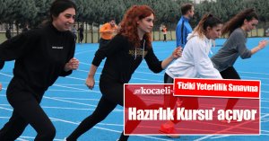 ‘Fiziki Yeterlilik Sınavına Hazırlık Kursu’ açıyor