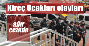 Kireç Ocakları olayları  ağır cezada