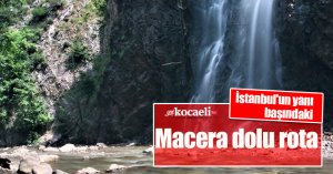 İstanbul'un yanı başındaki macera dolu rota