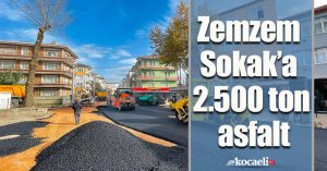 Zemzem Sokak’a 2.500 ton asfalt