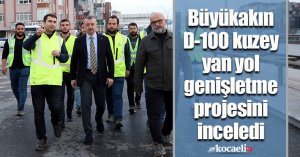 Başkan Büyükakın, D-100 kuzey yan yol genişletme projesini inceledi