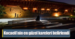 Kocaeli’nin en güzel kareleri belirlendi