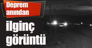 Deprem sırasındaki ilginç görüntü
