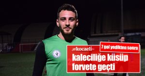 7 gol yedikten sonra kaleciliğe küsüp forvete geçti, golcülüğüyle rakiplere bela oldu