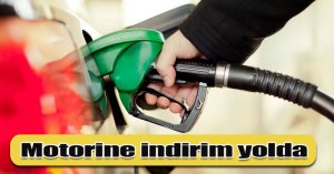 Motorine indirim yolda