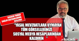 BAŞAKAN YAMAN SAĞLIK ÇALIŞANLARINA SESLENDİ