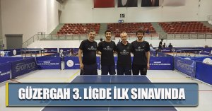 GÜZERGAH 3. LİGDE İLK SINAVINDA