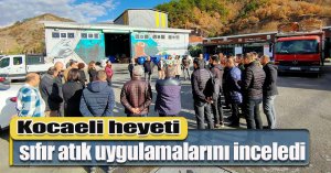 Kocaeli heyeti sıfır atık uygulamalarını inceledi