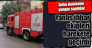 Soba dumanını yangın sandılar